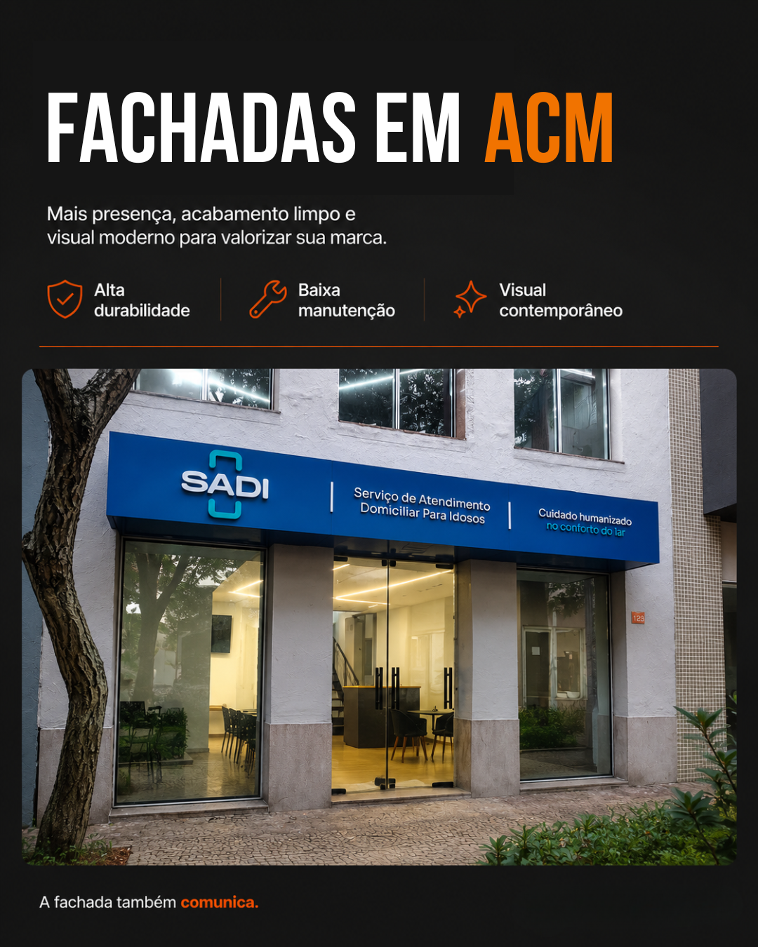 Post estático de 10 de agosto — Fachadas em ACM