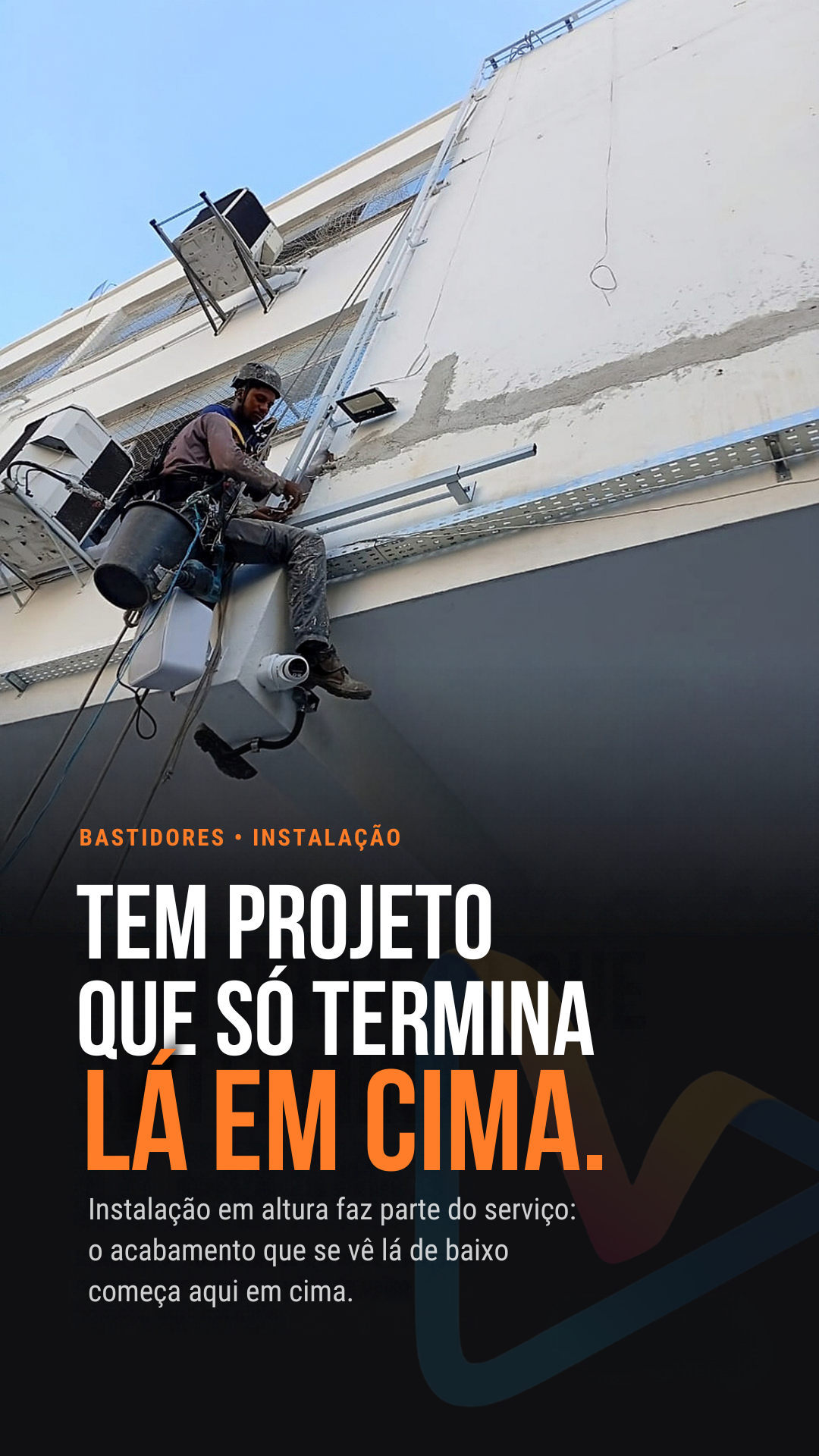 Story de 29 de setembro — Tem projeto que só termina lá em cima